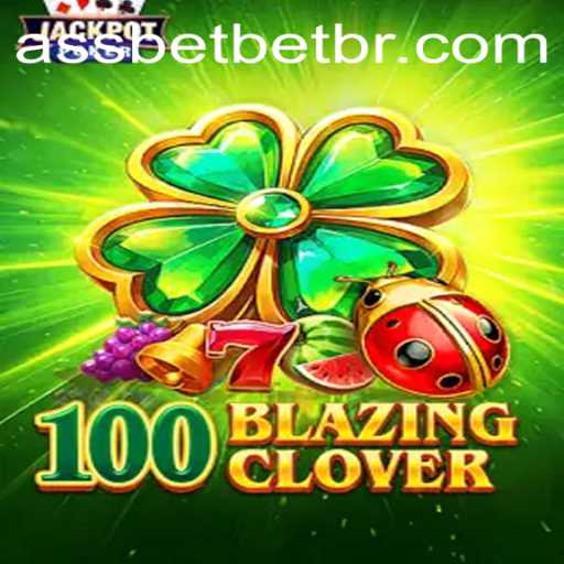 Exploring the World of 100BlazingClover: A Comprehensive Guide